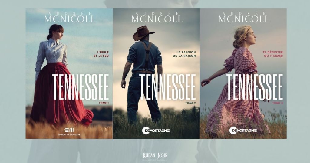 Tennessee, la saga enflammée d’Audrée Mc&nbsp;Nicoll